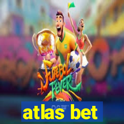 atlas bet